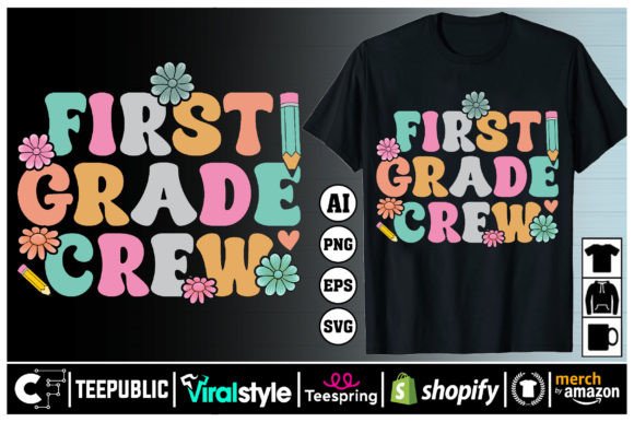 First Grade Crew - Back to School T-Shirt: A Strategic Tool for Creativity and Branding